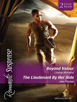 cover image of Beyond Valour/The Lieutenant by Her Side